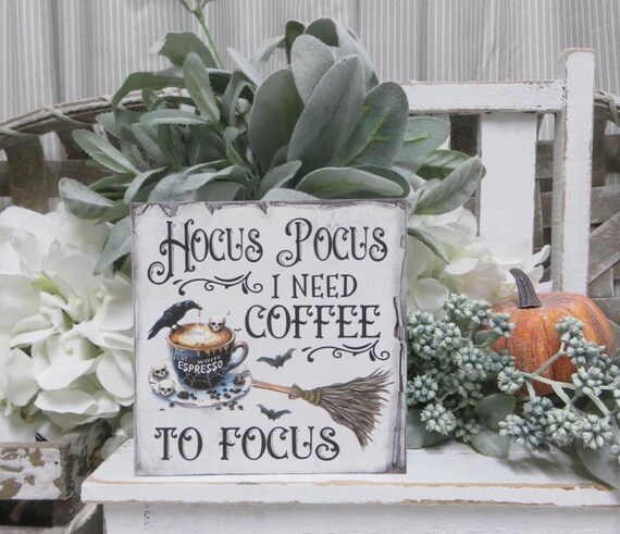 Halloween Coffee Sign: Hocus Pocus I Need Coffee to Focus - Fall Coffee Bar Sign