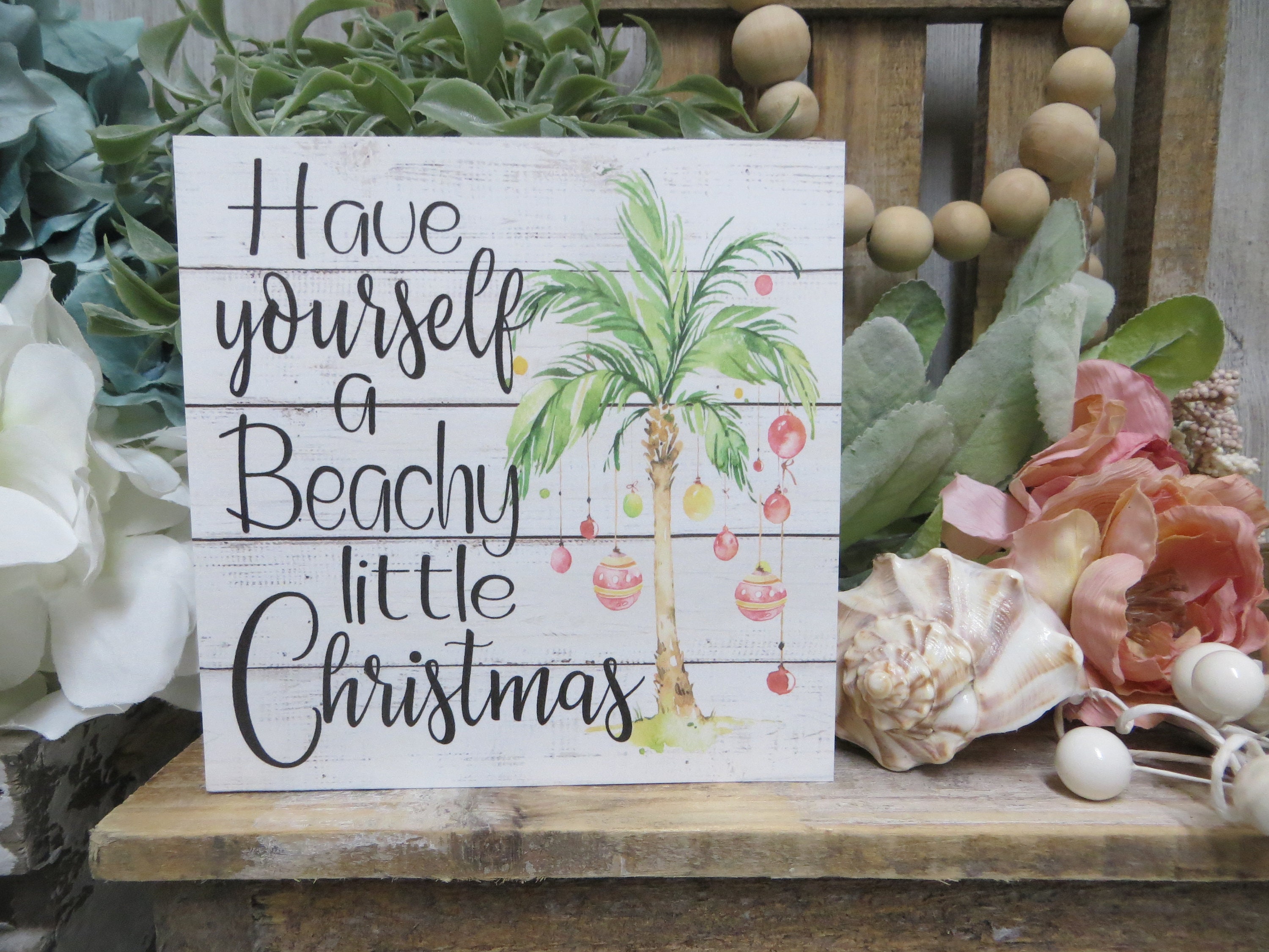 Beach Christmas Sign / Have Yourself a Beachy Little Christmas - Etsy