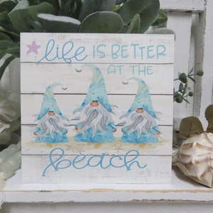 Beach Gnome Sign / Life is Better at the Beach / Beach Tiered Tray Decor / Beach Lover Sign / Beach Kitchen Tiered Tray Sign / Summer Sign
