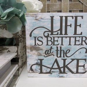 Lake Sign / Life is Better at the Lake / Lake House Decor Sign / Lake Lover Gift / Lake House Tiered Tray Decor / Lake House Wood Sign image 2