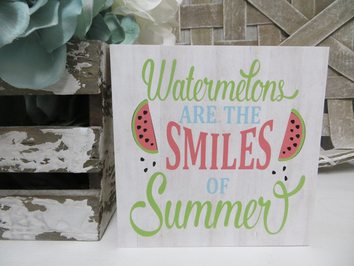 Summer Watermelon Sign watermelons Are the Smiles of - Etsy