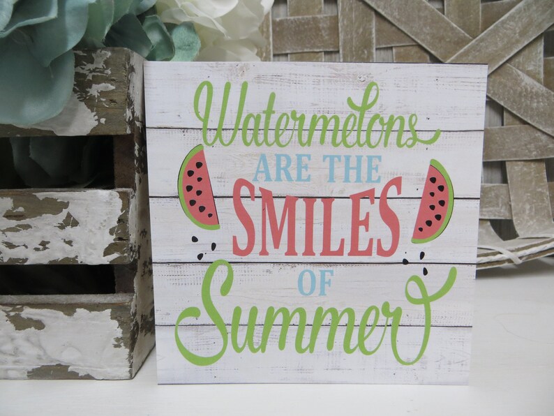 Summer Watermelon Sign Watermelons are the Smiles of | Etsy