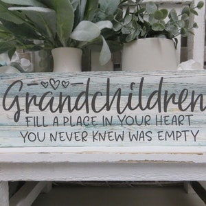 Grandchildren Sign / Grandchildren Fill a Place in Your Heart... / Gift for Grandparents / Mother&#39;s Day / Gift for New Grandparents /