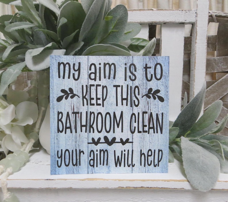 Funny Bathroom Sign: "My Aim is to Keep This Bathroom Clean...Your Aim would help!", Kid's Bathroom Sign image 1