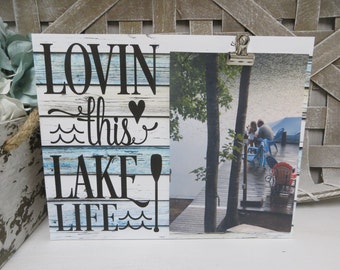 Lake House Picture Frame: "Lovin This Lake Life", Family Frame
