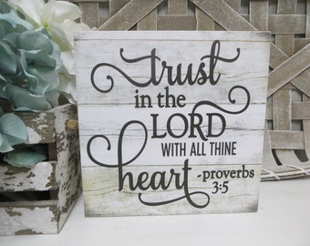 Inspirational Proverbs 3:5 Wood Sign - Trust in the Lord With All Thine Heart - Christian Home Decor