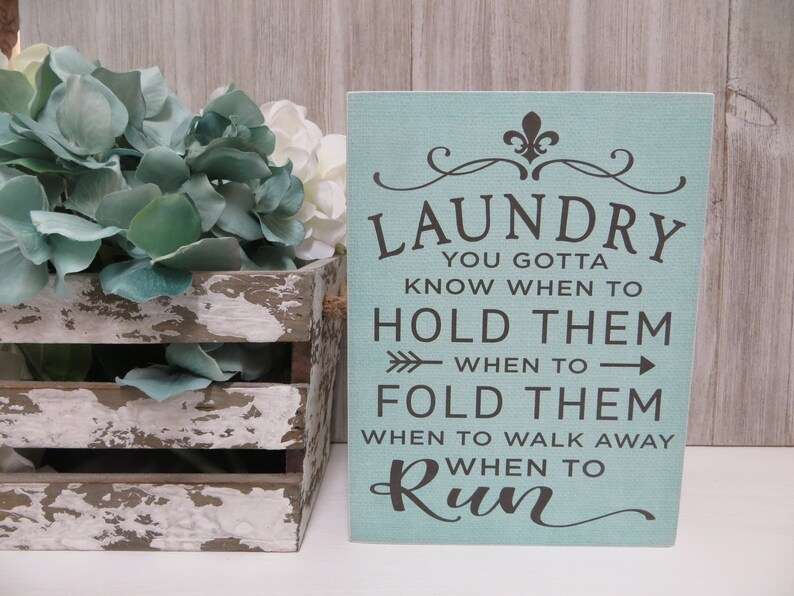 Laundry Room Sign laundry...you Gotta Know When to Hold Etsy