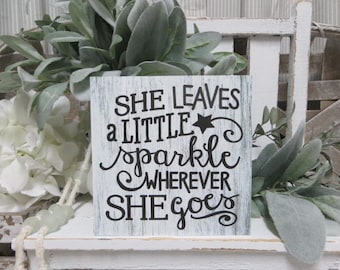 Plaque pour chambre de fille : « Elle laisse un peu d'éclat partout où elle va », décoration de chambre de fille
