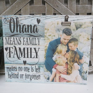 Family Frame / Ohana Means Family Family Means No One is Left Behind or Forgotten / Family Picture Frame / New Family Frame / Family Gift