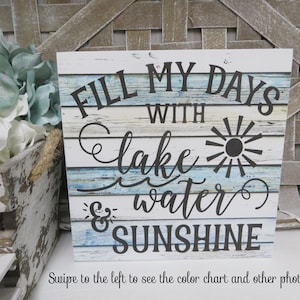 Lake Sign / Fill My Days With Lake Water & Sunshine / Lake House Decor Sign / Lake Lover Gift / Lake Tiered Tray Decor / Lake Wood Sign