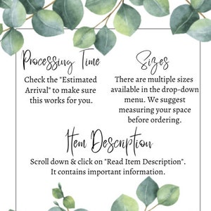 May include: A white background with text about processing time, sizes, and item description. Eucalyptus leaves and branches are in the corners. The text advises checking the estimated arrival, measuring space, and reading the item description.