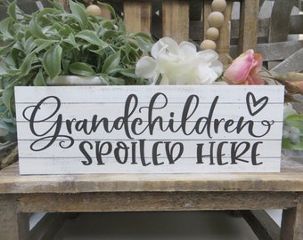 Grandchildren Sign / Grandchildren Spoiled Here / Gift for Grandparents / Mother's Day Gift / Funny Gift for Grandparents / Gift for Parents