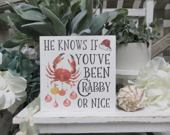 Beach Christmas Sign / He Knows if You've Been Crabby or Nice / Beach Christmas Decor / Christmas Tiered Tray Decor / Holiday Crab Sign