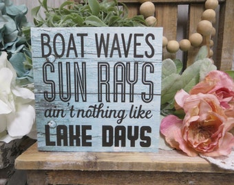 Lake Sign / Boat Waves Sun Rays Ain't Nothing Like Lake Days / Lake House Decor / Lake House Wood Sign / Lake Tiered Tray / Lake Lover Gift