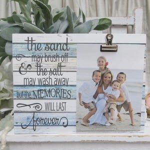 Beach Frame / The Sand May Brush Off But the Memories Last Forever / Beach Picture Frame / Vacation Memory Frame / Family Beach Photo Frame
