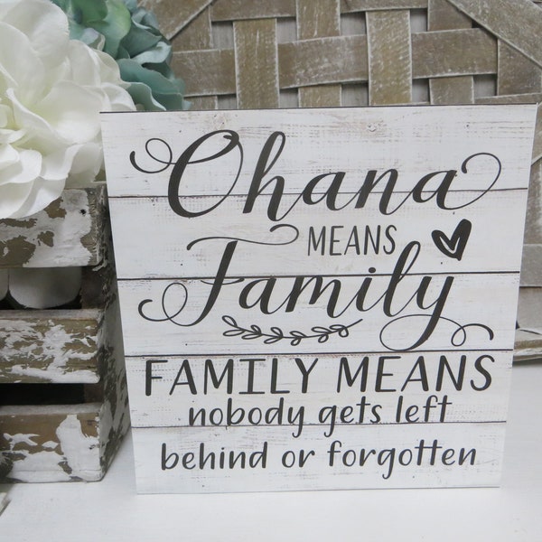 Family Sign / Ohana Means Family Family Means Nobody Gets Left Behind or Forgotten / Ohana Quote / Lilo & Stitch Quote / Family Room Sign