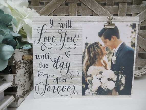 Wood Love Sign, "I will Love You until the Day After Forever", Wedding Gift, Anniversary Gift, Romantic Spouse Gift, Romantic Wood Sign