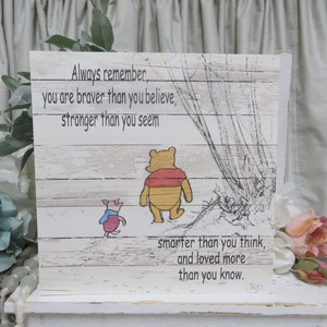 Pooh Bear Quote on canvas with wood easel-Braver than you believe