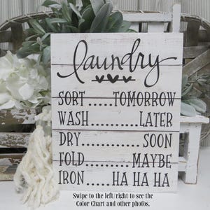 Funny Laundry Room Sign: &quot;Laundry Sort Tomorrow, Wash Later, Dry Soon, Fold Maybe, Iron Ha Ha Ha&quot;, Laundry Wall Shelf Decor