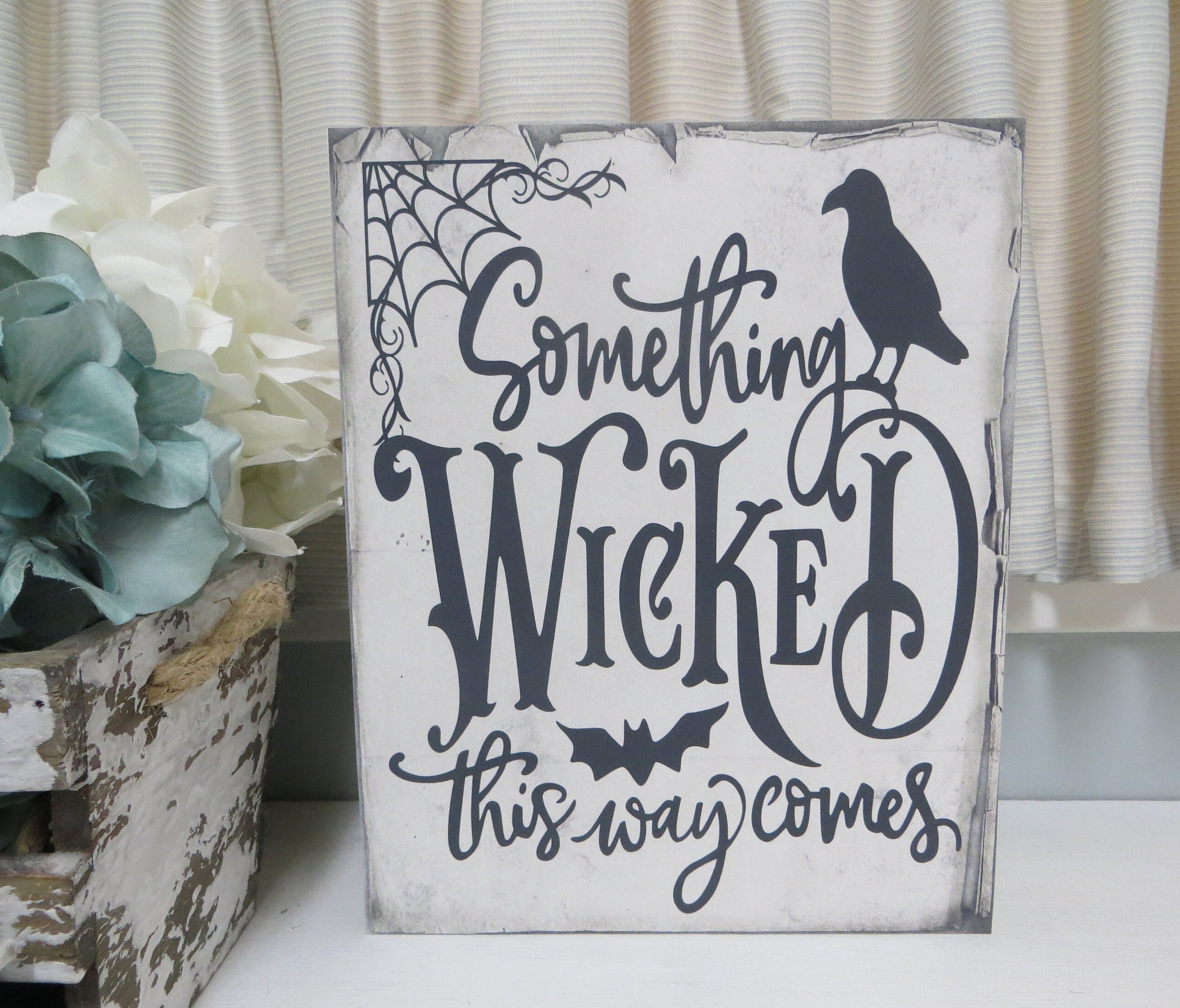 Halloween Sign / Something Wicked This Way Comes / Halloween Decorations / Halloween Shelf Decor / Halloween Tiered Tray Sign