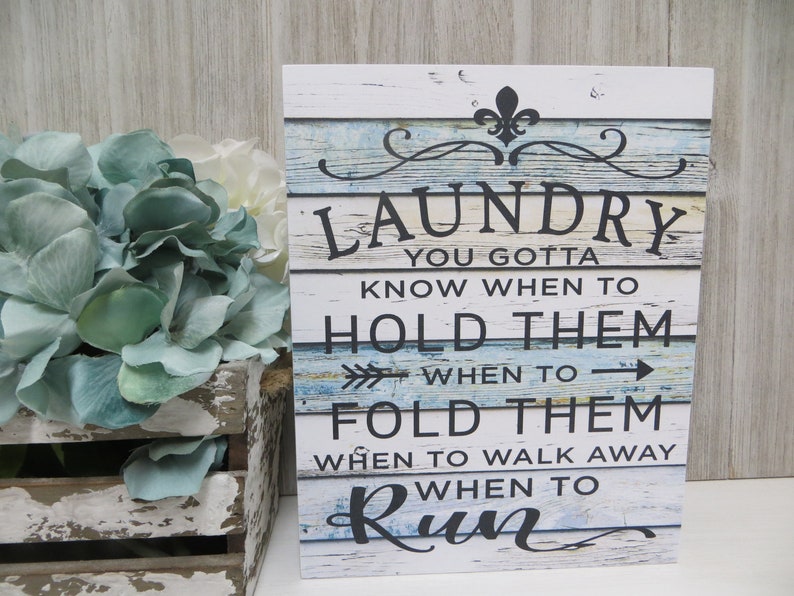 Laundry Room Sign laundry...you Gotta Know When to Hold Etsy