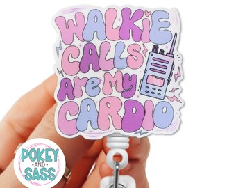Funny Nurse Badge Reel, Walkie Calls Are My Cardio Badge Holder, Retractable Badge Reel Nurse Gift, CNA Badge Reel, Cute Badge Reel