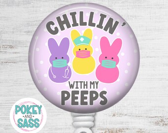 Easter Badge Reel, Chillin With My Peeps, Easter Nurse Badge Reel, Teacher Badge Reel, Retractable ID Badge Holder, Peeps Badge Reel