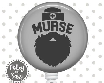 Murse Badge Reel, Male Nurse Badge Reel, Retractable ID Badge Holder, Murse Badge Holder, Funny Murse Badge Reel