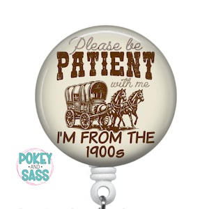 Funny Badge Reel, Be Patient With Me, Retractable Badge, Badge Holder, Premium Badge Clip, Heavy Duty, Lanyard, Carabiner, Stethoscope Tag
