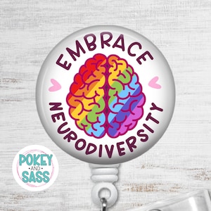 Embrace Neurodiversity Badge Reel, Autism Awareness, ADHD Awareness, SPED Badge Reel, Neurodiversity Lanyard, Carabiner
