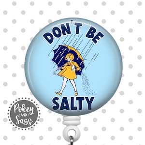 Dont Be Salty Badge 