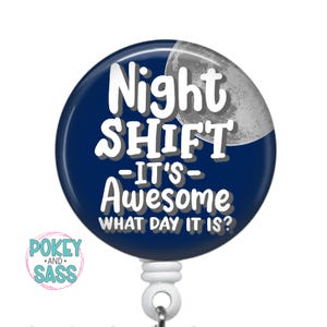 Night Shift Badge Reel, Heavy Duty Badge, Nurse Badge Reel, Badge Clip, Funny Badge Reel, Lanyard, Gift for Night Shift Nurse