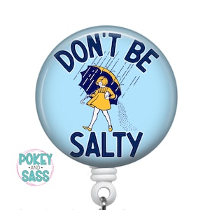 Funny Badge Reel, Don't Be Salty, Heavy Duty, Lanyard, Funny Nurse Badge Reel, Nurse Badge Holder, Funny Badge, Teacher Badge