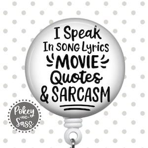 Sarcasm Badge Reel: Funny Nurse/Teacher Gift, Heavy Duty