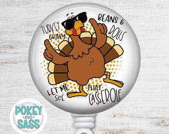 Funny Thanksgiving Badge Reel, Turkey Gravy Beans and Rolls Badge Reel, Nurse Badge Reel, Teacher Badge Reel, Thanksgiving Badge Reel
