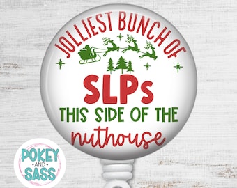 Funny Christmas Vacation Badge Reel, Jolliest Bunch of SLPs Badge, Christmas Badge Reel, Christmas Speech Pathologist Badge