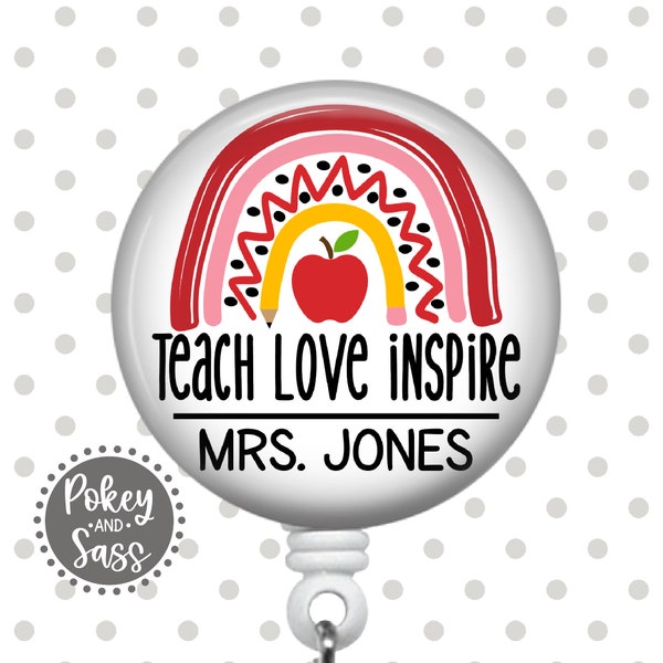 Personalized Teacher Badge Reel, Teach Love Inspire Badge Reel, Teacher Appreciation Gift, Lanyard, Personalized, Teacher Rainbow Badge