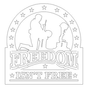 DXF File Freedom Isn&#39;t Free sign