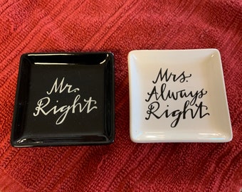 Mr. Right and Mrs. Always Right —Little Ceramic Dishes