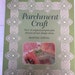 see more listings in the Parchment craft section