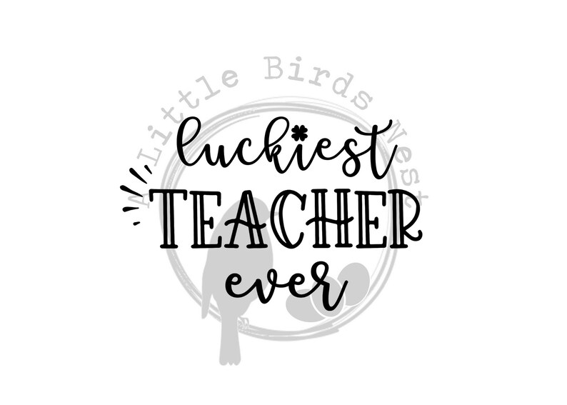 Download Luckiest Teacher Ever SVG | Etsy