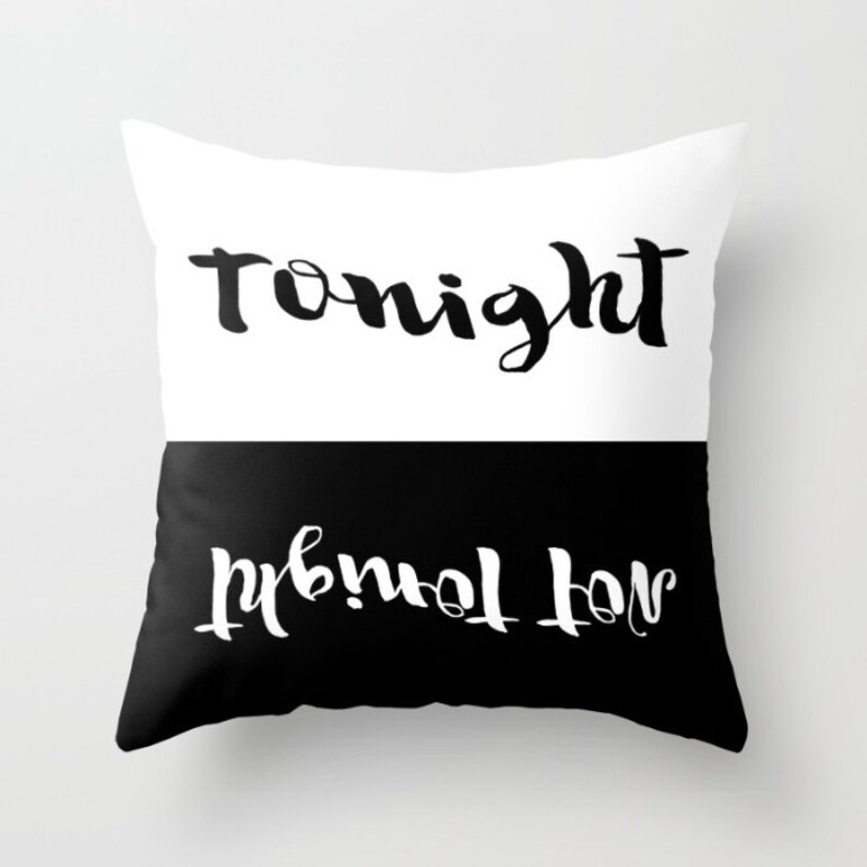 not tonight pillow cases not tonight pillow cases