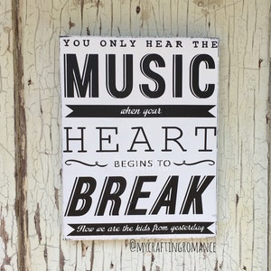 The Kids From Yesterday Lyrics - MCR - 9 x 12&quot; Painted Wood Sign