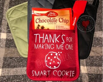 Bedankt dat je me één slimme cookie hebt gemaakt - Pocket Pot Holder - Verkrijgbaar in groen, rood, turkoois en grijs. Leraarcadeau - alleen pannenlap
