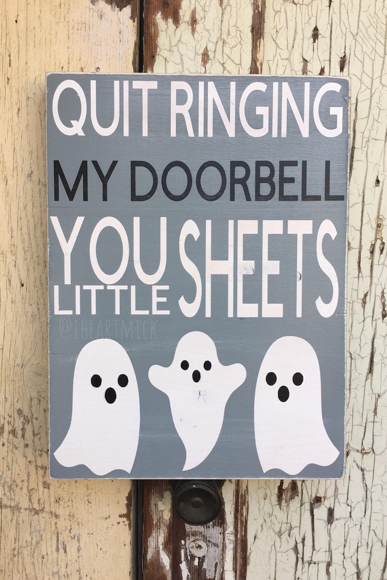 Stop Ringing My Doorbell You Little Sheets 12 X 16 Etsy