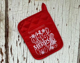 We Whisk You A Merry Christmas -  Pocket Pot Holder - Available in Black, Green, Red, Turquoise, Gray -  Christmas Gift - Oven Mitt