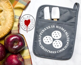 Happiness Is Homemade Christmas Cookies - Pot Holder/Oven Mitt - Available in Black, Green, Red & Gray.