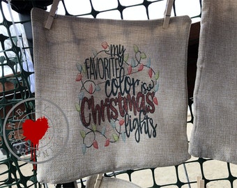 My Favorite Color - Is Christmas Lights - 14 x 14 inch Faux Burlap Pillow Cover