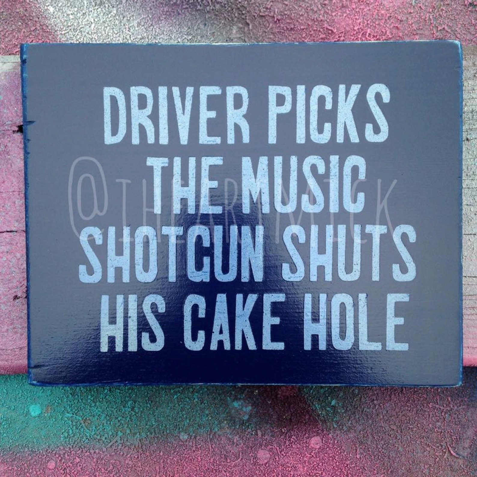 Supernatural Quote - Driver Picks the Music, Shotgun Shuts His Cake