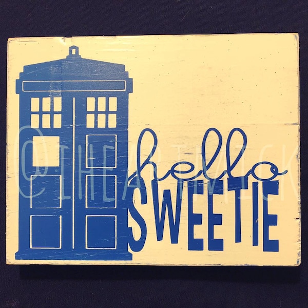 Hello Sweetie - 5.5 x 7 inch Painted Wood Sign - Small Wood Sign